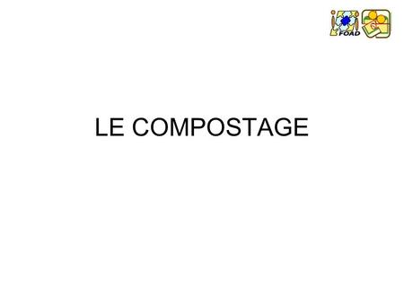 LE COMPOSTAGE. INTRODUCTION I-PROCESS DE FABRICATION  Définition du compostage II-LE COMPOST III-PUIS-JE FAIRE DU COMPOST ? CONCLUSION 1-Caractéristiques.