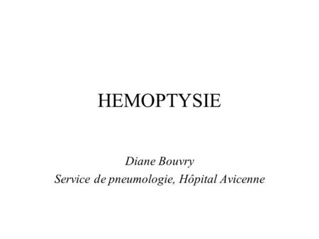 Diane Bouvry Service de pneumologie, Hôpital Avicenne