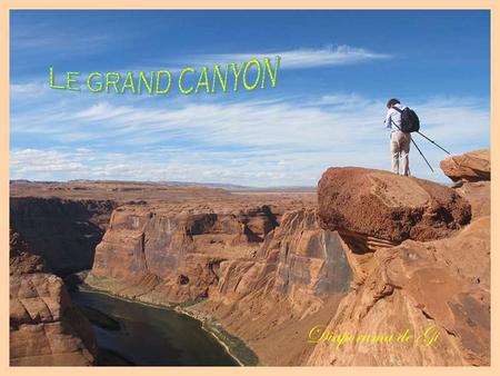 Diaporama de Gi Contemplez les paysages du Grand Canyon, ce monument naturel à la beaut é gargantuesque.