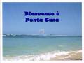 Bienvenue à Punta Cana Musique: Andres Hernandes Gomez.