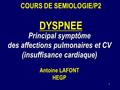 COURS DE SEMIOLOGIE/P2 DYSPNEE