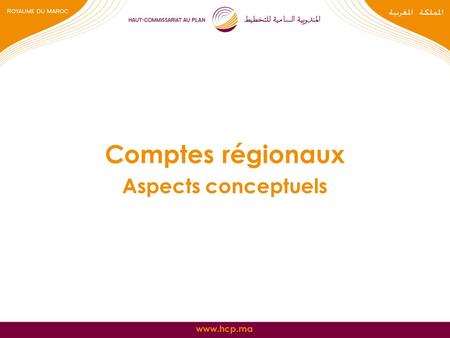 Www.hcp.ma Comptes régionaux Aspects conceptuels.