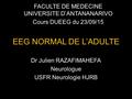 Dr Julien RAZAFIMAHEFA Neurologue USFR Neurologie HJRB