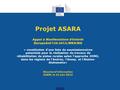 Projet ASARA Appel à Manifestation d’Intérêt EuropeAid/134-341/L/WKS/MG « constitution d'une liste de soumissionnaires potentiels pour la réalisation de.