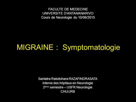 MIGRAINE : Symptomatologie