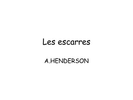 Les escarres A.HENDERSON.