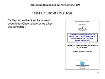 Présentation Réunion Eco-quartier du 26 mai 2016 / 7 Rueil En Vert et Pour Tous Ce Rapport est basé sur l'analyse du document « Observation sur les offres.