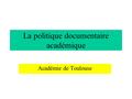 La politique documentaire académique Académie de Toulouse.