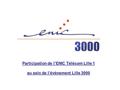 Participation de l’ENIC Télécom Lille 1 au sein de l’évènement Lille 3000.