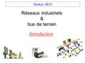 Réseaux industriels & bus de terrain