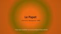 Le Papet Extrait de ‘Résurgences’ 1994 Proposé par Jackdidier sur un texte poétique de Simone Robert.