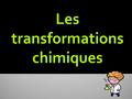 1.  Les transformations physiques  Les transformations chimiques  Les transformations nucléaires  Les transformations physiques  Les transformations.