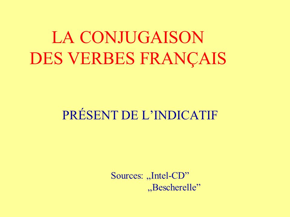 Conjugaison des verbes français - La conjugaison