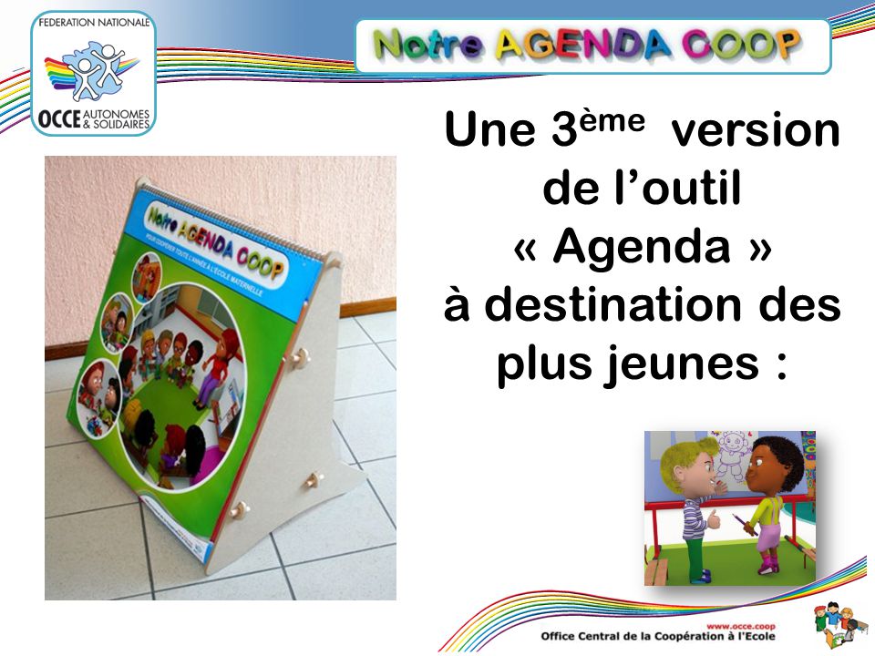 Une 3 Eme Version De L Outil Agenda A Destination Des Plus Jeunes Ppt Telecharger