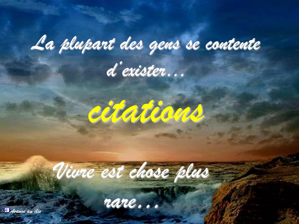 Citations Vivre Est Chose Plus Rare Ppt Video Online Telecharger