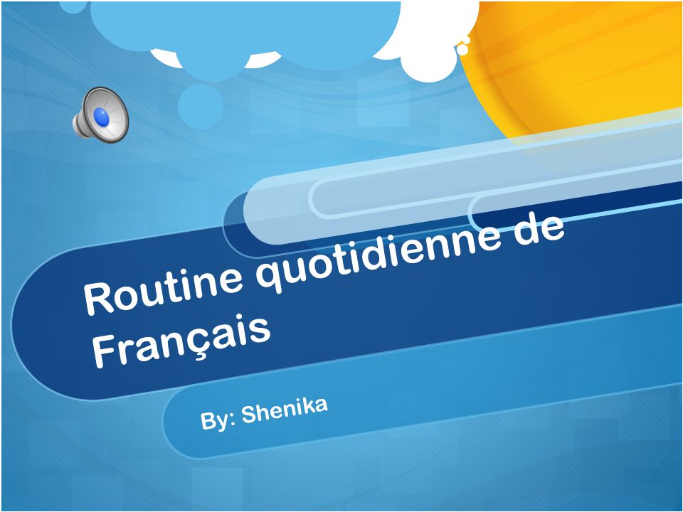 Routine Quotidienne De Francais Ppt Video Online Telecharger