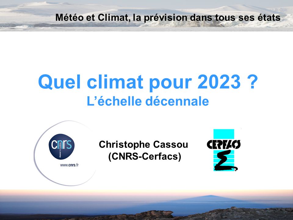 Quel Climat Pour 2023 L Echelle Decennale Ppt Video Online Telecharger