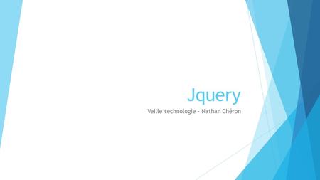 Jquery Veille technologie – Nathan Chéron
