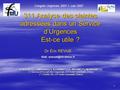 1 311.Analyse des plaintes adressées dans un Service d’Urgences Est-ce utile ? E.REVUE (*),, J.MIRANDA (*), A.CARNET (*),S. RACINE (**),JM.BRUNET (*) (*)