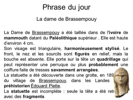 Phrase du jour La dame de Brassempouy