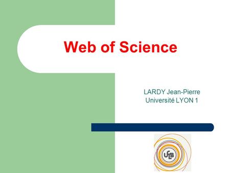 Web of Science LARDY Jean-Pierre Université LYON 1.