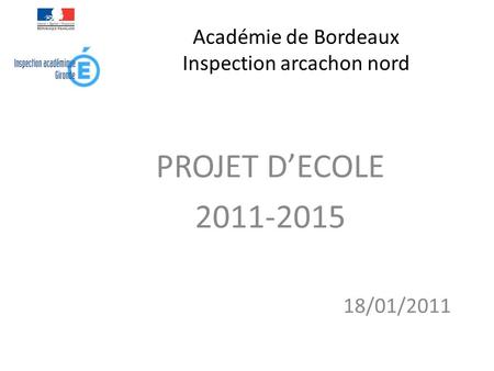 Académie de Bordeaux Inspection arcachon nord