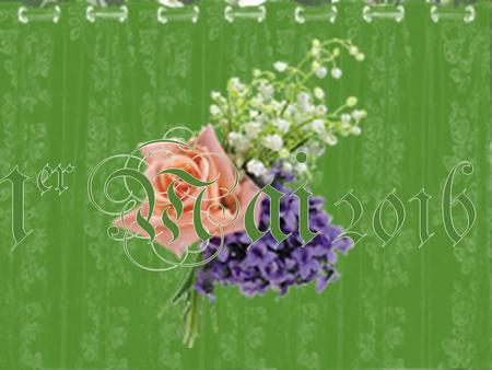 pour vous Ces bouquets sont Mireille Muguet de mai Muguet des bois Jolie fleur T’apportera le bonheur Comme il se doit Et réalisera tous tes souhaits.