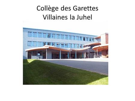 Collège des Garettes Villaines la Juhel