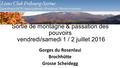 Sortie de montagne & passation des pouvoirs vendredi/samedi 1 / 2 juillet 2016 Gorges du Rosenlaui Brochhütte Grosse Scheidegg.