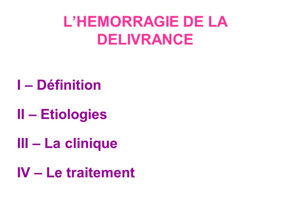 L Hemorragie De La Delivrance Ppt Video Online Telecharger