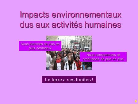Impacts environnementaux dus aux activités humaines