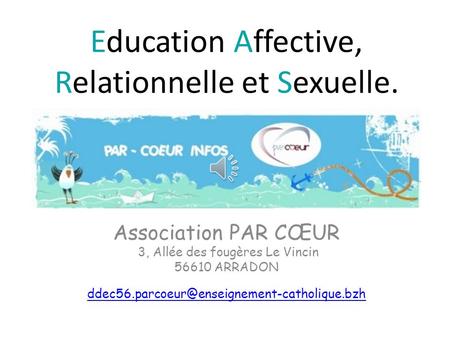 Education Affective, Relationnelle et Sexuelle.