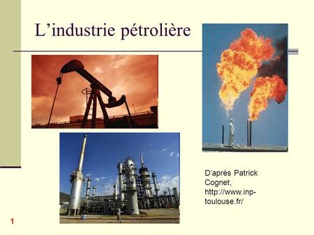 L’industrie pétrolière