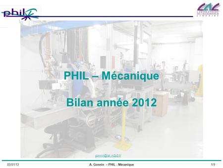 03/01/13 A. Gonnin – PHIL - Mécanique1/9 PHIL – Mécanique Bilan année 2012
