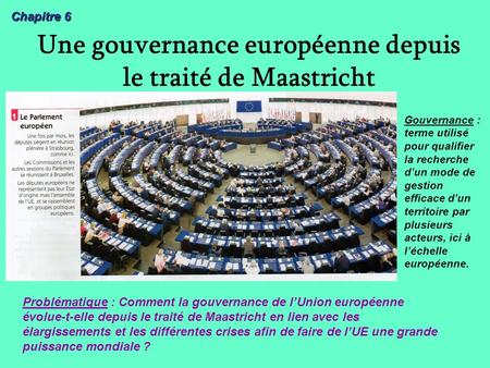 Une gouvernance européenne depuis le traité de Maastricht