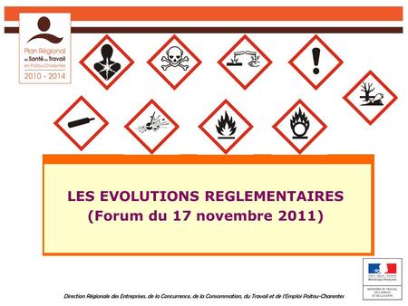 LES EVOLUTIONS REGLEMENTAIRES (Forum du 17 novembre 2011)