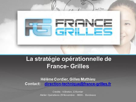 La stratégie opérationnelle de France- Grilles Hélène Cordier, Gilles Mathieu Contact: La stratégie opérationnelle.