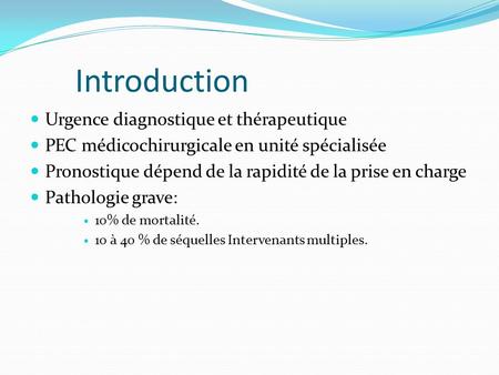 Introduction Urgence diagnostique et thérapeutique
