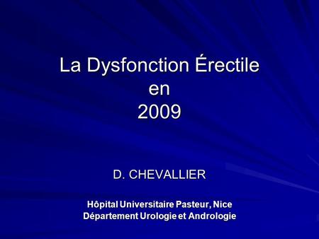 La Dysfonction Érectile en 2009