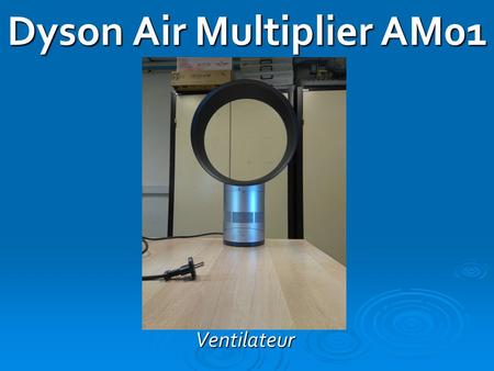 Dyson Air Multiplier AM01
