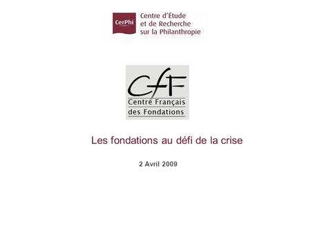 2 Avril 2009 Les fondations au défi de la crise. 2 Baromètre permanent du climat de générosité des français en partenariat avec \QUALICONTACT. Méthodologie.
