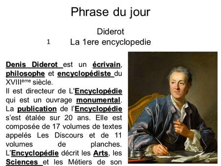 Phrase du jour Diderot La 1ere encyclopedie 1
