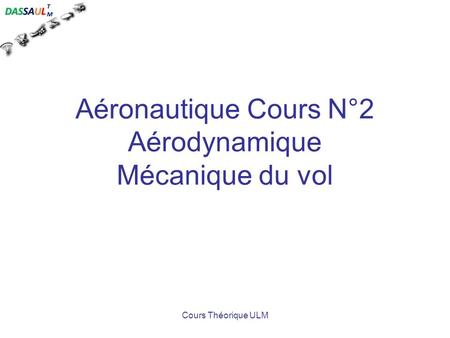 Aéronautique Cours N°2 Aérodynamique Mécanique du vol