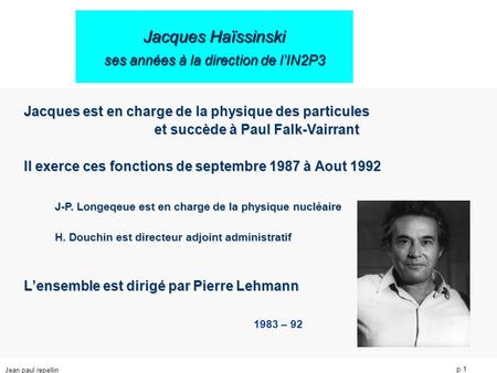 Jacques Haïssinski ses années à la direction de l’IN2P3