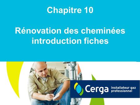 Chapitre 10 Rénovation des cheminées introduction fiches.