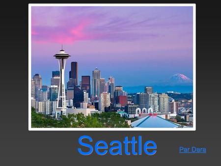 Seattle Par Dara. L’influence de l’homme sur le peuplement de Seattle. Seattle à ajouter un peu près 15,000 nouveaux emplois entre 2012 et 2013. Seattle.