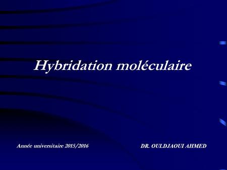 Hybridation moléculaire
