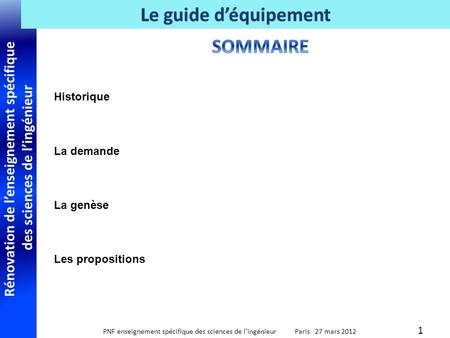 Rénovation de lenseignement spécifique des sciences de lingénieur PNF enseignement spécifique des sciences de lingénieur Paris 27 mars 2012 Historique.