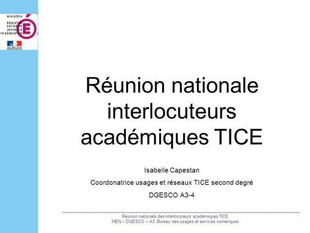Réunion nationale interlocuteurs académiques TICE