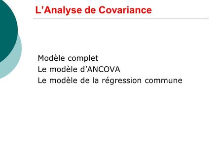 L’Analyse de Covariance